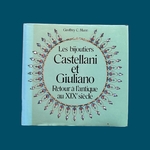 MUNN C. Geoffrey : Les bijoutiers Castellani et Giuliano. Retour à l'antique au XIXème siècle. La Route des Rois. Librairie. Art. Artisanat