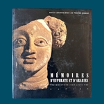 AMIET P., BARRUCAND M. : Mémoires d'Euphrate et d'Arabies Photographies de NOU Jean-Louis. La Route des Rois. Librairie. Archéologie