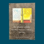 Collectif: La planète affolée. Surréalisme, dispersion et influences 1938-1947. La Route des Rois. Librairie. Marseille