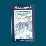 LYON-LAVAGGI E. : Mazargues. La Route des Rois. Librairie. Marseille