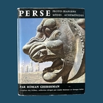 GHIRSHMAN Roman : Perse Proto-Iraniens, Médes, Archéménides. La Route des Rois. Librairie. Archéologie