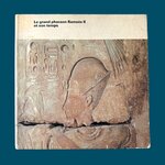 DESROCHES NOBLECOURT C. : Le Gand Pharaon Ramsès II et son temps. La Route des Rois. Librairie.Histoire