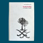 NYROP Richard F. Collectif : SAUDI ARABIA a Country Study. La Route des Rois. Librairie. Voyage