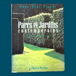 PIGEAT Jean-Paul : Parcs et Jardins contremporains. La Route des Rois. Librairie. Jardin/Ecologie