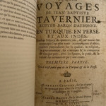 TAVERNIER J.B. : Les voyages en Orient du Baron dAubonne 1605-1689. La Route des Rois. Librairie. Voyage