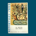 Collectif : Reportages d'hier : La Route des Indes. La Route des Rois. Librairie. Voyage