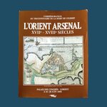 Collectif : L'Orient Arsenal. XVIIe-XVIIIe siècles. La Route des Rois. Librairie. Voyage