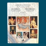 BEGUIN BILLECOCQ X. : Les Émirats ou la fabuleuse histoire de la côte des perles. La Route des Rois. Librairie. Voyage
