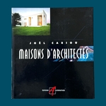 CARIOU Joël : Maisons d'Architectes 5e édition. La Route des Rois. Librairie. Architecture