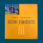 CARIOU Joël : Maisons d'Architectes 3e édition. La Route des Rois. Librairie. Architecture
