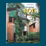 STEIN Annick : La maison Bois. La Route des Rois. Librairie. Architecture