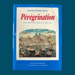 MENDES PINTO Fernāo : Pérégrination. La Route des Rois. Librairie. Histoire