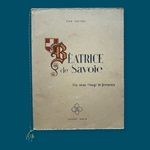 Béatrice de Savoie - Un Beau Visage de Provence. La Route des Rois. Librairie. Marseille