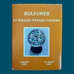 MANNONI EDITH : Sulfures Boules Presse-Papiers. LIBrdrU452. La Route des Rois. Librairie. Art. Artisanat