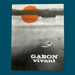 COLLECTIF : Gabon Vivant. LIBrdrU463. La Route des Rois. Librairie. Voyage
