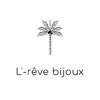 L-RÊVE BIJOUX