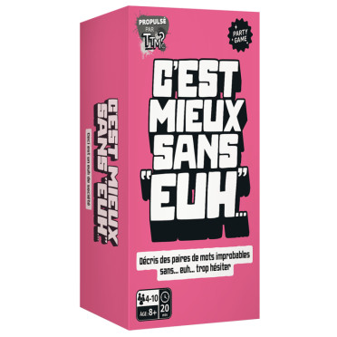 C\'EST MIEUX SANS Euh...
