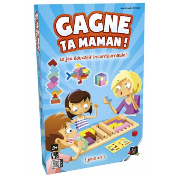 GAGNE TA MAMAN !