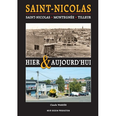 SAINT-NICOLAS HIER ET AUJOURD'HUI