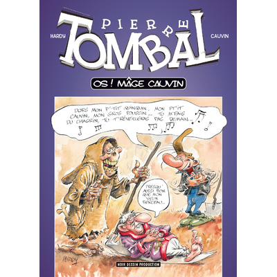 PIERRE TOMBAL " OS ! MAGE CAUVIN" Hors Série - Marc Hardy