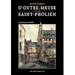 Histoires d'Outre-Meuse et de Saint-Pholien
