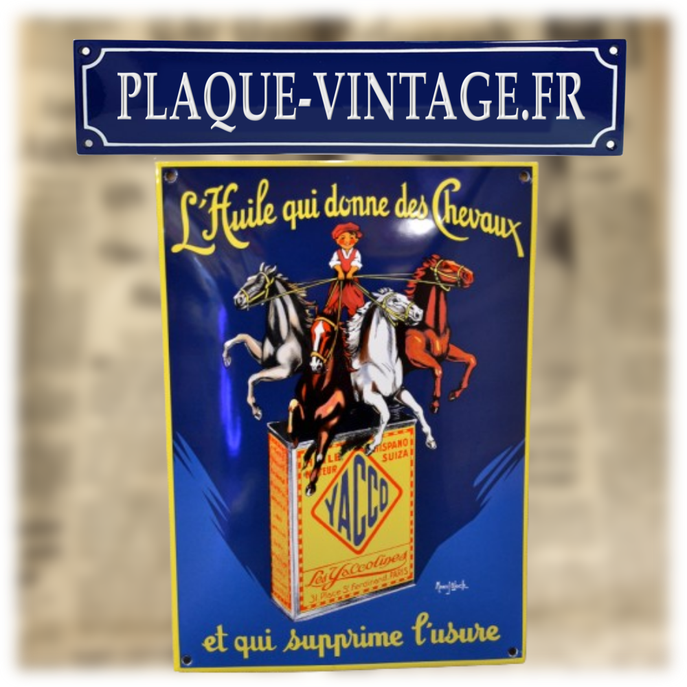 plaque émaillée yacco l'huile qui donne des chevaux