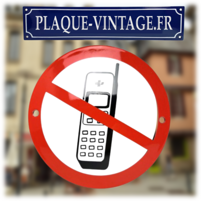plaque émaillée téléphone portable interdit