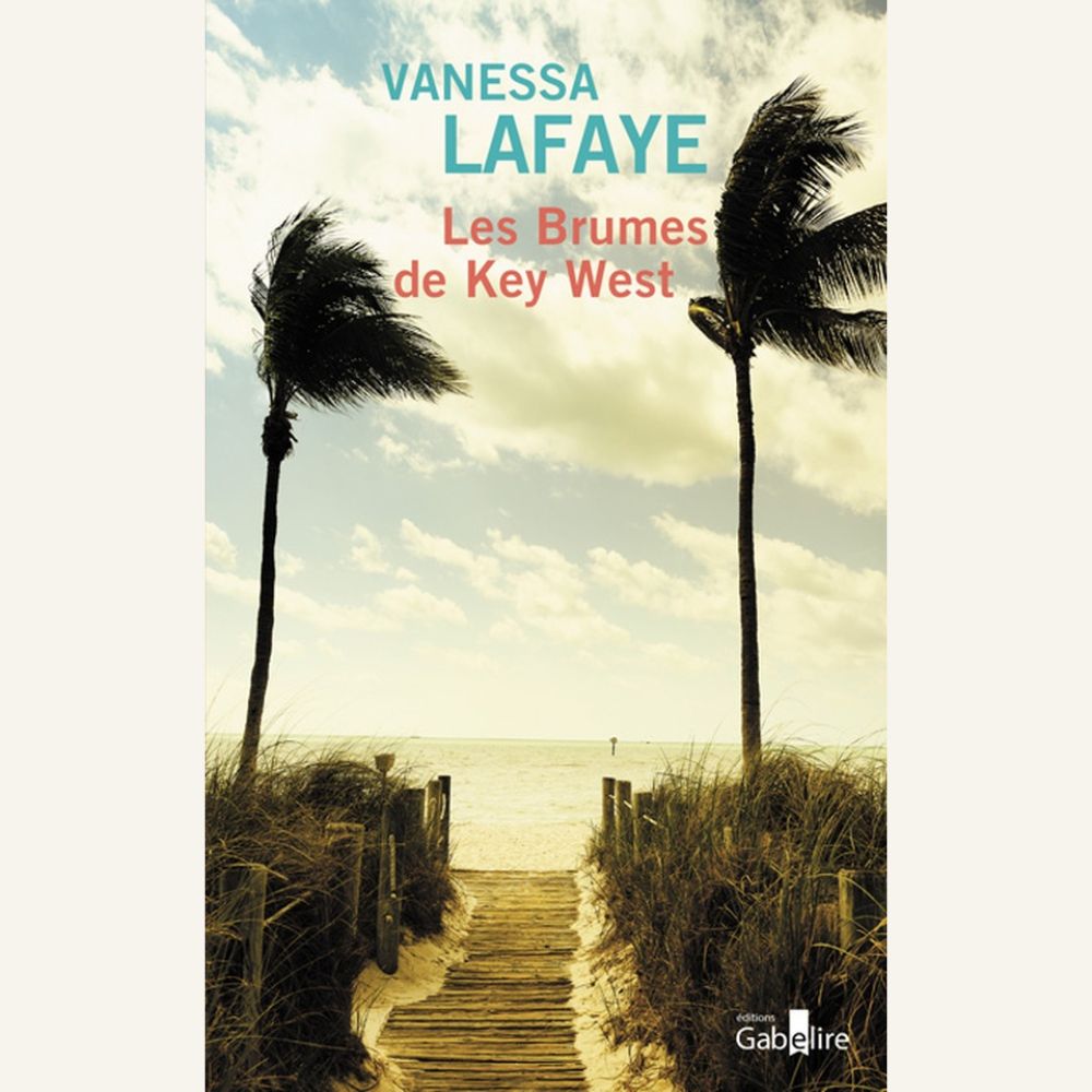 Les Brumes de Key West - Vanessa Lafaye