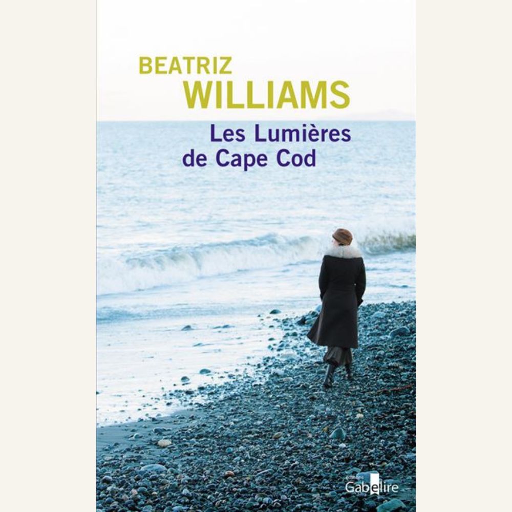 Les lumieres de Cap Cod - Beatriz Williams