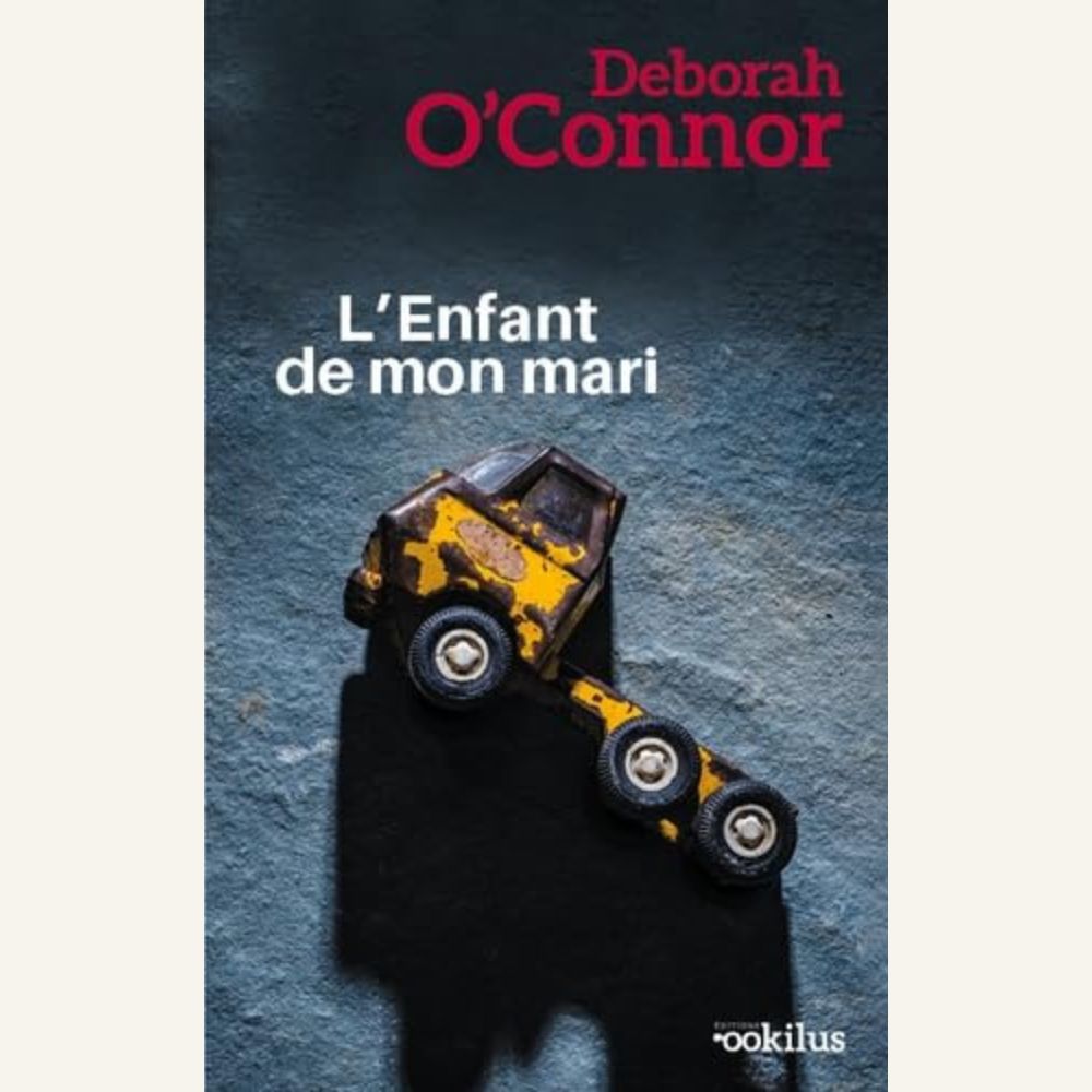 L enfant de mon mari - Deborah OConnor