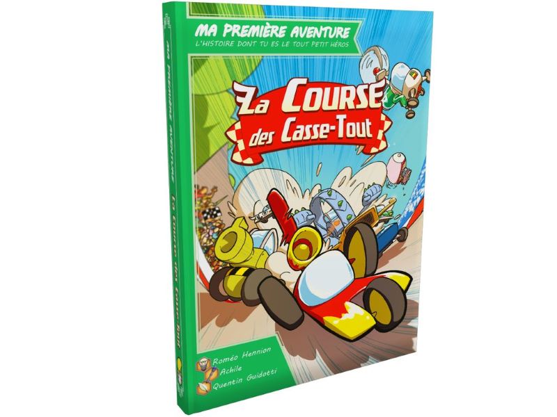 MA 1ERE AVENTURE : LA COURSE DES CASSE-TOUT