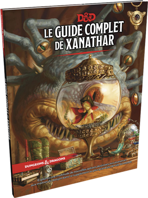 D&D 5e : XANATHAR\'S - le guide complet