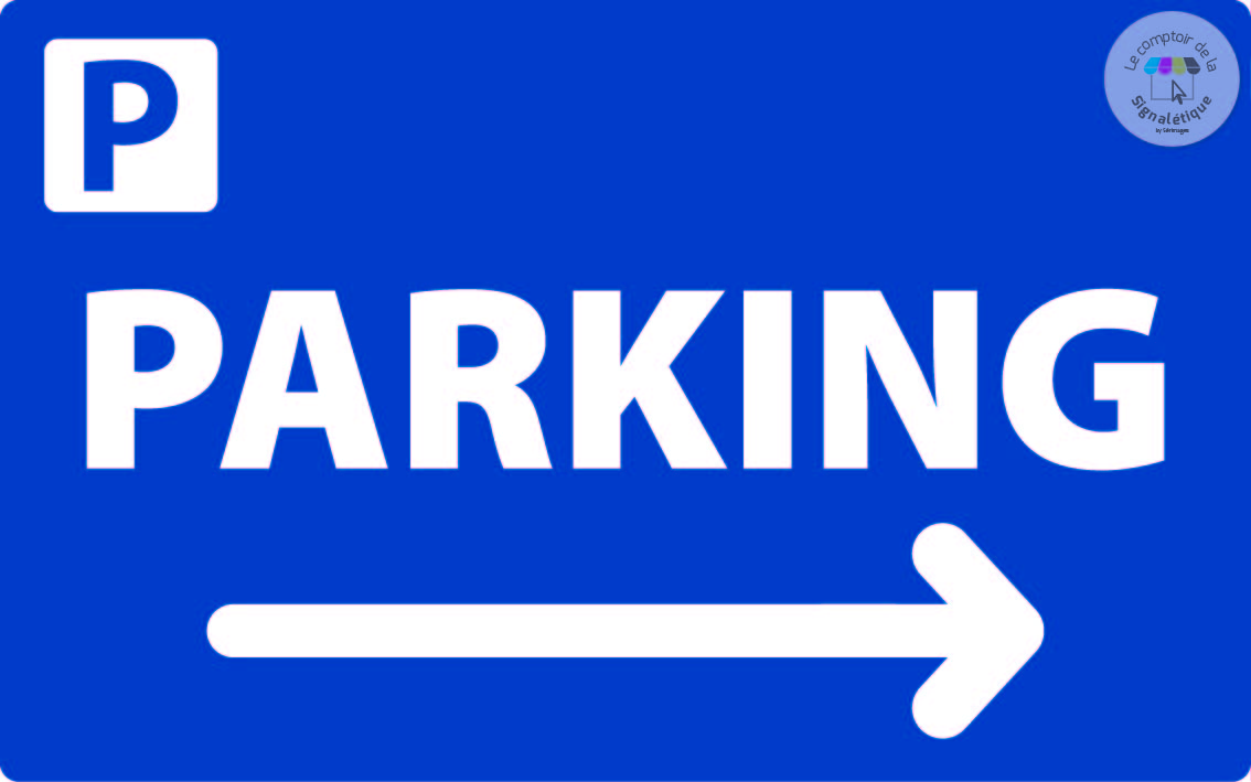 Panneau de Parking 400 x 250 mm - Parking droite