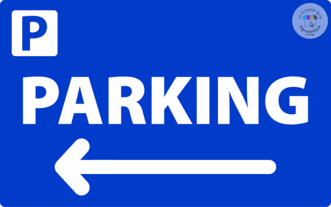 Panneau de Parking 400 x 250 mm - Parking gauche