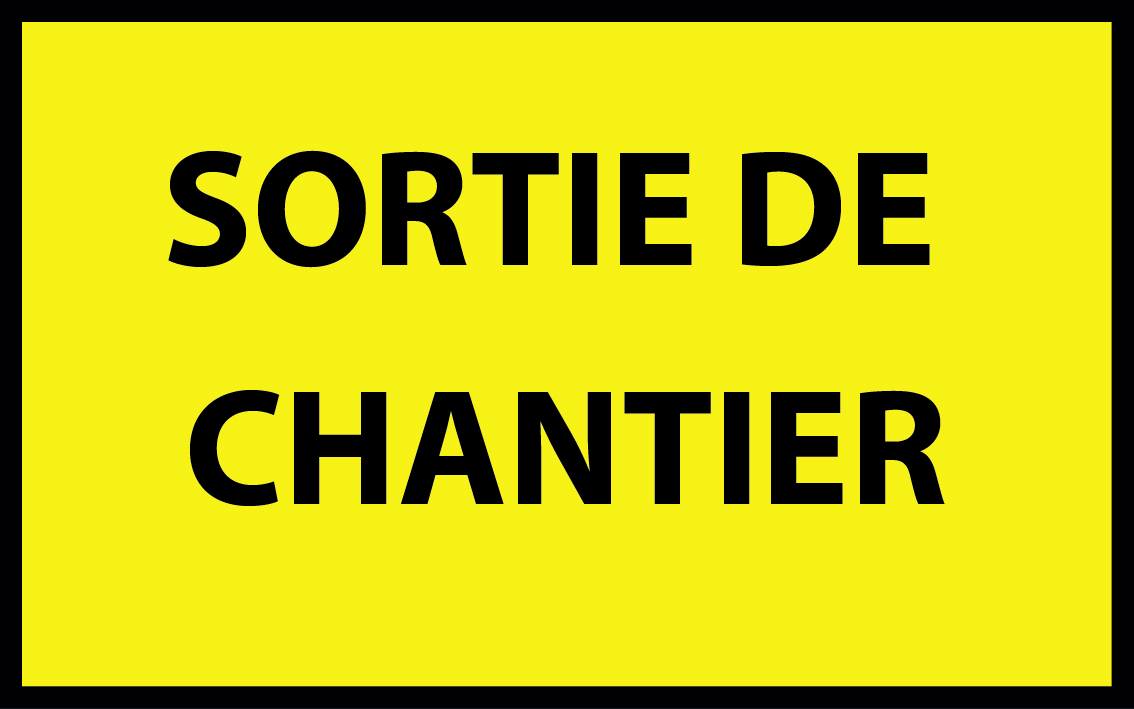 Panneau de chantier 400 x 250 mm - Sortie de chantier