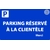 comptoir-de-la-signalétique-plaque-parking-stationnement-réservé _clientèle