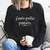 POLIE PUTAIN SWEAT