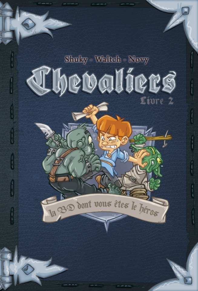 Chevaliers - Livre 2