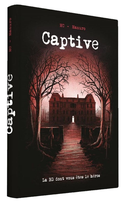 Captive - La BD dont vous êtes le héros