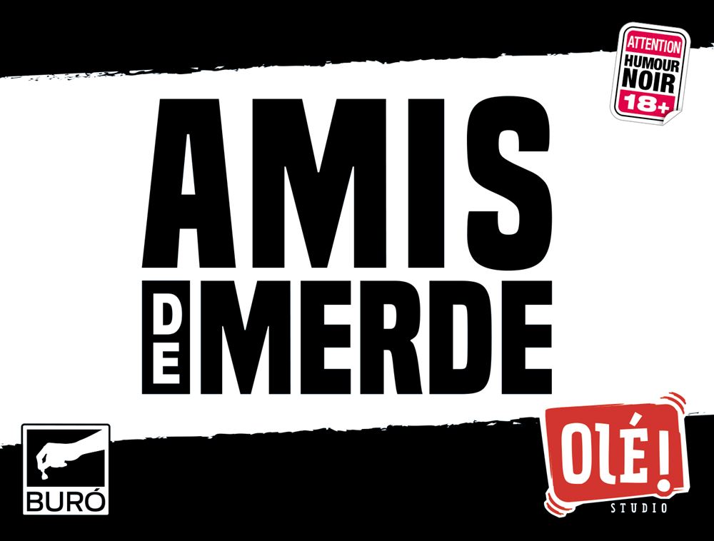 amis de merde boite