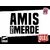 amis de merde boite