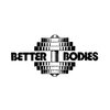 Better Bodies