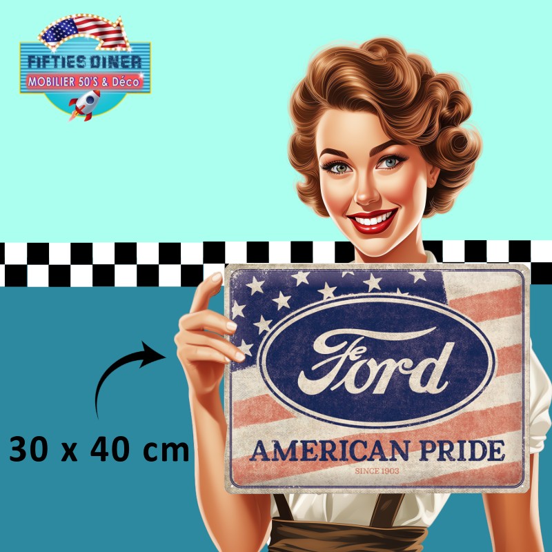plaque métal Ford american pride 30x40 cm