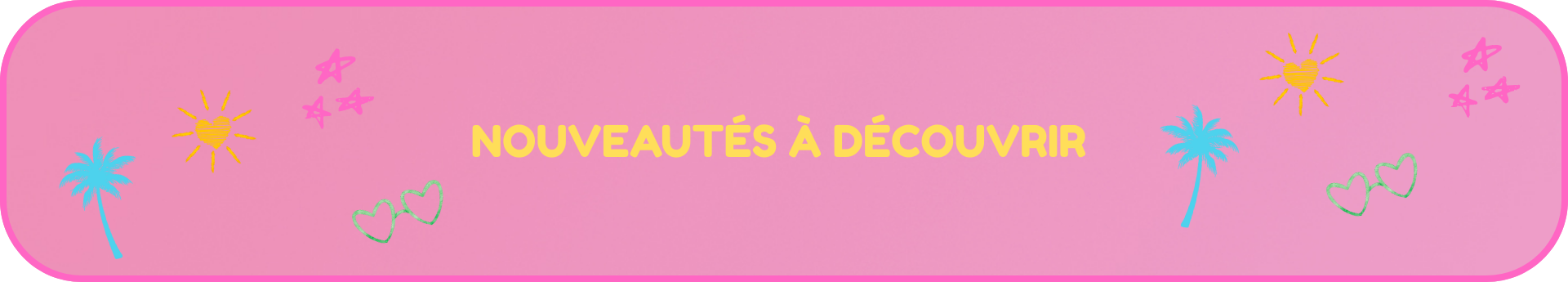 nouveautes a decouvrir