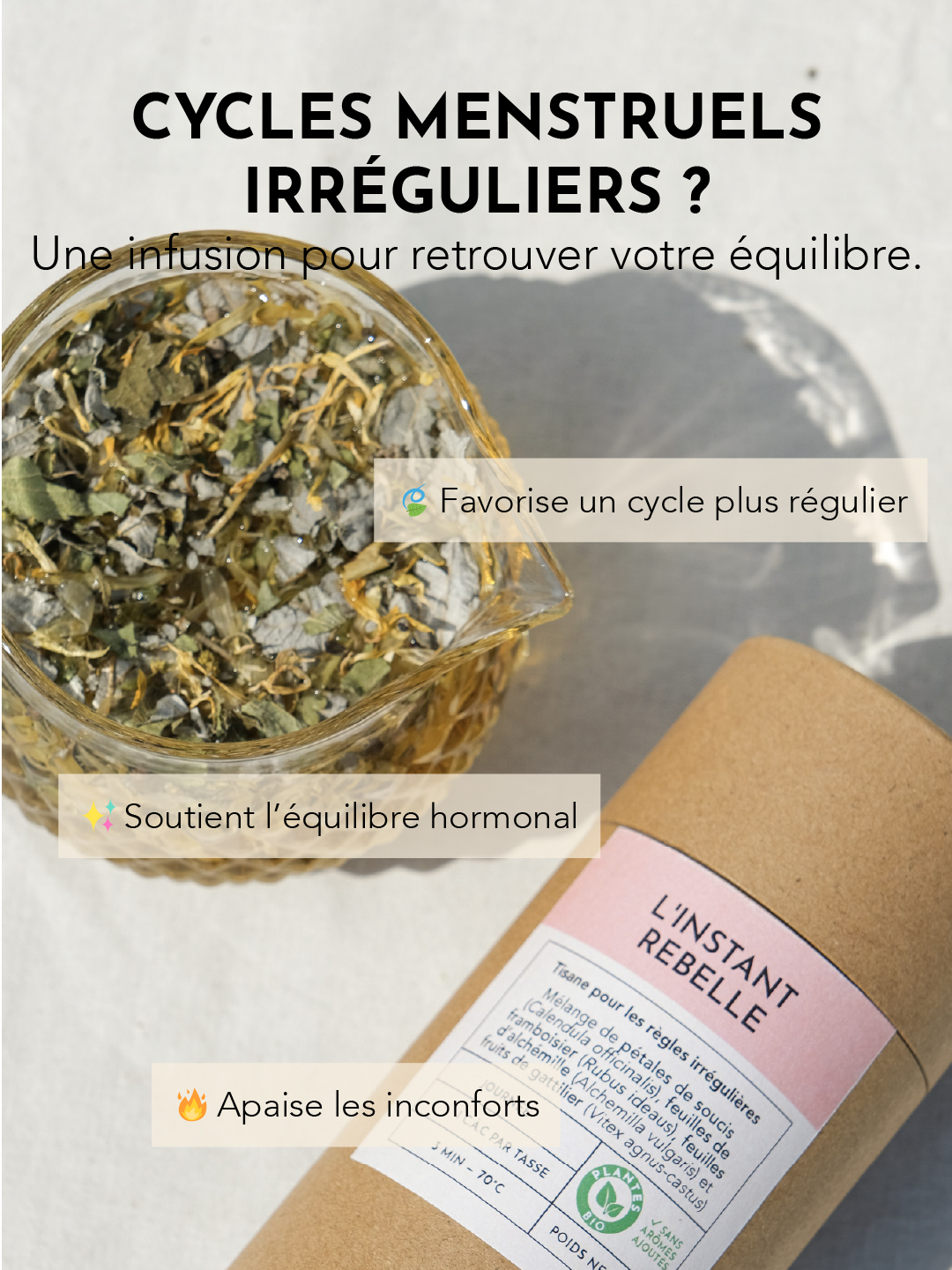 Tisane Instant Rebelle - cycle feminin - regles irregulieres-01