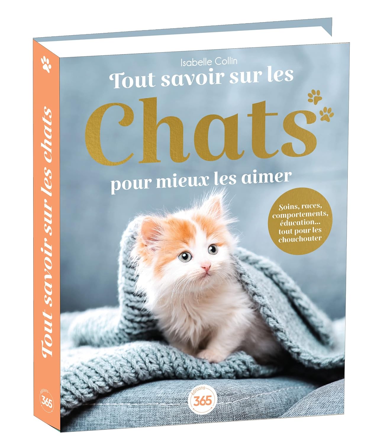Couverture de la bible illustrée Tout savoir sur les chats Isabelle Collin