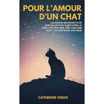 Pour l’amour d’un chat: Un guide de réconfort
