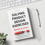 book-cover-solving-product-design-exercises_-questions-and-answers-6703d8822e4e1a551b086dd4