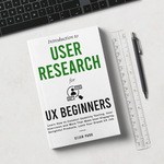 book-cover-introduction-to-user-research-for-ux-beginners_-6704e92b7de8767cb173f22d