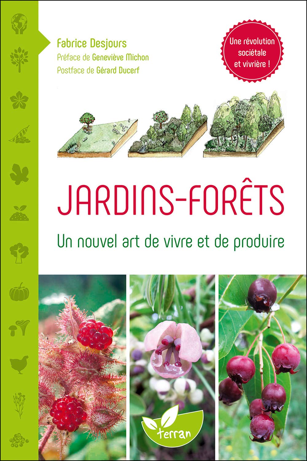 Jardins-forêts - Un nouvel art de vivre et de produire (Fabrice Desjours)